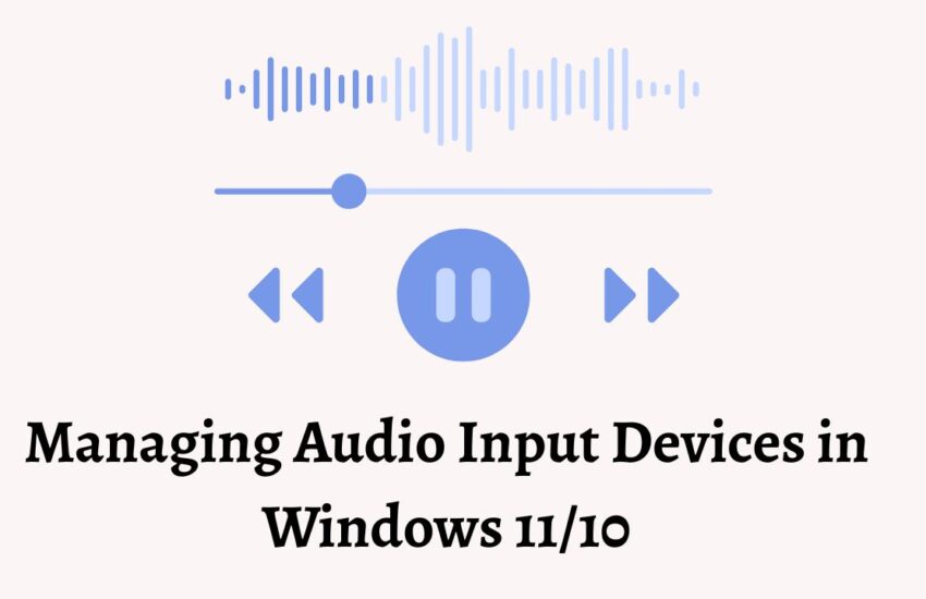 Managing Audio Input Devices in Windows 1110