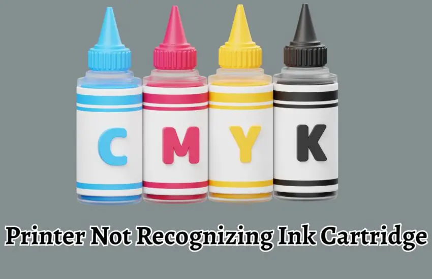 Printer Not Recognizing Ink Cartridge