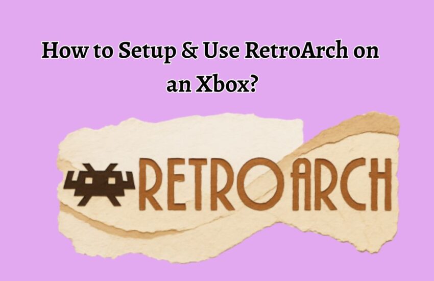 How to Setup & Use RetroArch on an Xbox